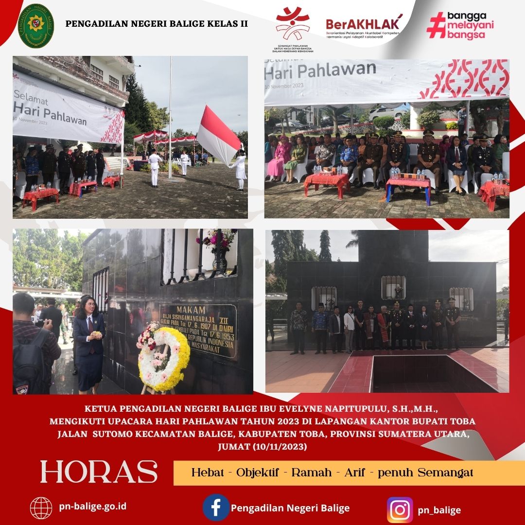 Ketua Pengadilan Negeri Balige Ibu Evelyne Napitupulu, S.H.,M.H., mengikuti Upacara Hari Pahlawan Tahun 2023 di  di Lapangan Kantor  Bupati Toba